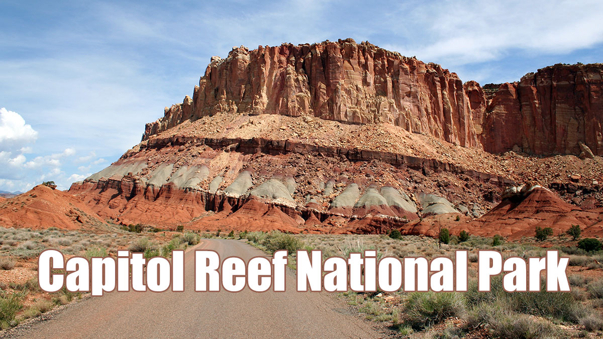 キャピトルリーフ国立公園 Capitol Reef National Park